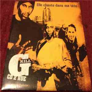 G. Kill - Elle Chante Dans Ma Tête download mp3 flac