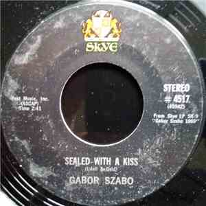 Gabor Szabo - Sealed With A Kiss / Both Sides Now download free