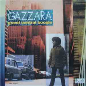 Gazzara - Grand Central Boogie download free