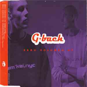 G-Bach - Skru Volumen Op download mp3 flac
