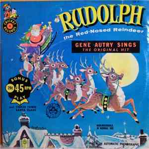 Gene Autry / The Cricketones - Rudolph The Red-Nosed Reindeer - Gene Autry Sings The Original Hit download mp3 flac