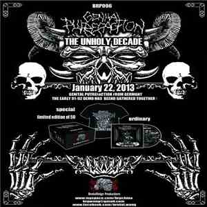 Genital Putrefaction - The Unholy Decade download mp3 flac