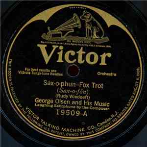 George Olsen And His Music / International Novelty Orchestra - Sax-o-phun / Hey! Hey! and Hee! Hee! download free