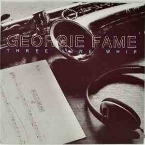 Georgie Fame - Three Line Whip download free