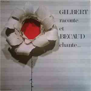 Gilbert Bécaud - Gilbert Raconte Et Becaud Chante download mp3 flac