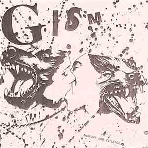 G.I.S.M. - Anarchy And Violence download mp3 flac