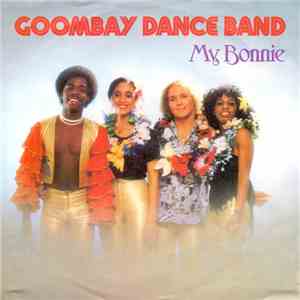 Goombay Dance Band - My Bonnie download mp3 flac