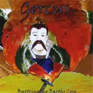 Gorcus - Battling The Earths Core download free