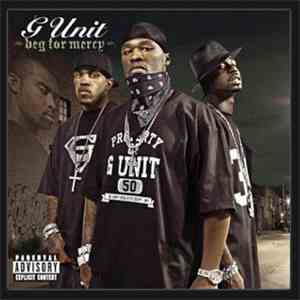 G-Unit - Beg For Mercy download mp3 flac