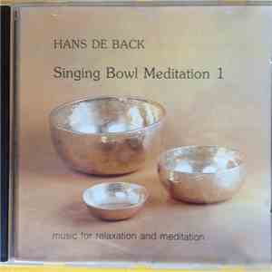 Hans De Back - Singing Bowl Meditation 1 download mp3 flac