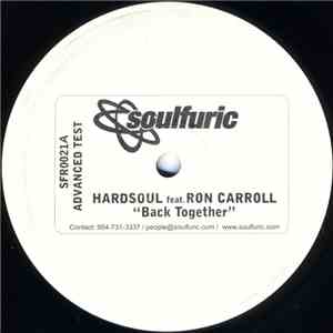Hardsoul Feat. Ron Carroll - Back Together download free