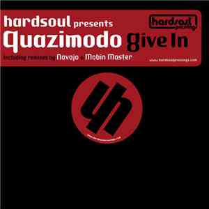 Hardsoul Presents Quazimodo - Give In download mp3 flac