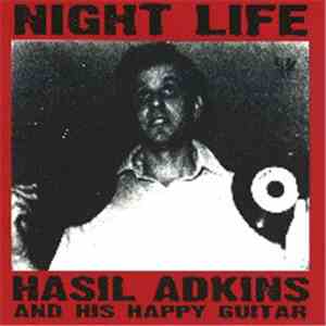 Hasil Adkins And His Happy Guitar - Night Life download mp3 flac