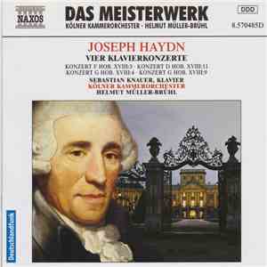 Haydn - Sebastian Knauer, Cologne Chamber Orchestra, Helmut Müller-Brühl - Vier Klavierkonzerte download mp3 flac