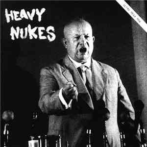 Heavy Nukes - 10 Track Ep download free