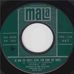 Herbie Jay - He Won The Purple Heart (For Doing The Twist) download mp3 flac