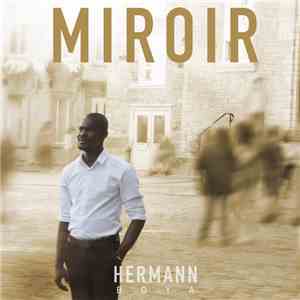 Hermann Boya - Miroir download mp3 flac