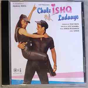 Himesh Reshammiya, Sameer - Chalo Ishq Ladaaye download mp3 flac