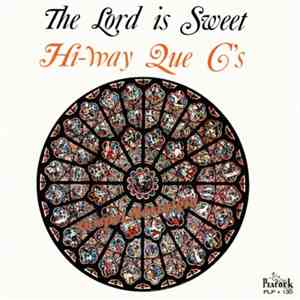 Hi-Way Que C's - The Lord Is Sweet download free