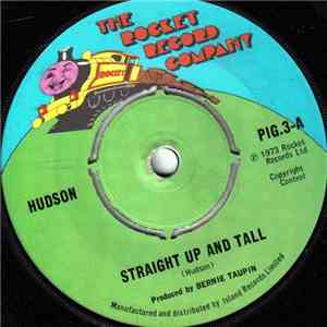 Hudson - Straight Up And Tall download free