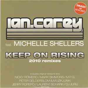 Ian Carey Feat. Michelle Shellers - Keep On Rising download mp3 flac