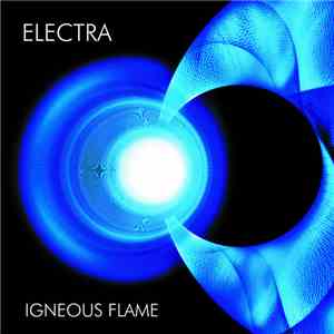 Igneous Flame - Electra download mp3 flac