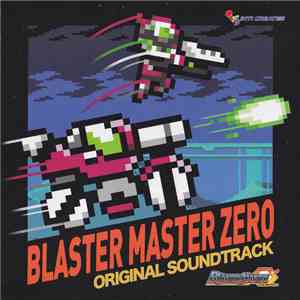 III: Sound Create Unit - Blaster Master Zero Original Soundtrack download free