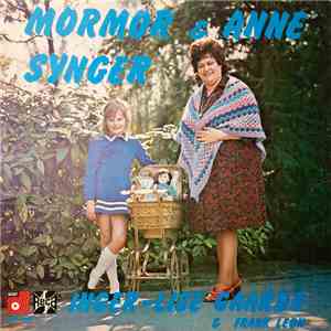 Inger-Lise Gaarde & Anne  & Frank Leon - Mormor Og Anne Synger download free
