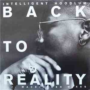 Intelligent Hoodlum - Back To Reality download free