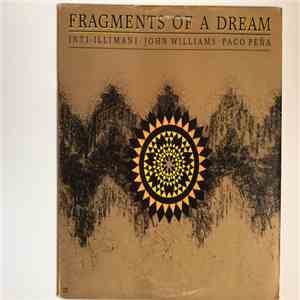 Inti-Illimani - John Williams  - Paco Peña - Fragments Of A Dream download mp3 flac