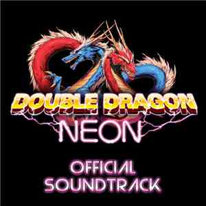 Jake Kaufman - Double Dragon Neon download mp3 flac