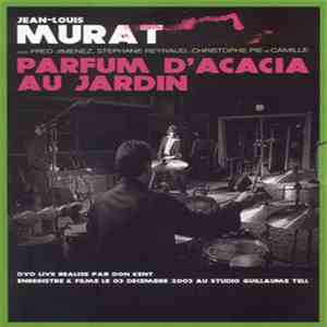 Jean-Louis Murat - Parfum D'Acacia Au Jardin download mp3 flac