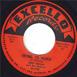 Jerry McCain And His Upstarts - My Next Door Neighbor / Trying To Please download free