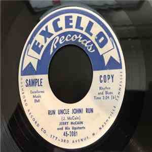 Jerry McCain And His Upstarts - Run Uncle John! Run / Things Ain't Right download free