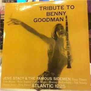 Jess Stacy And The Famous Sidemen - Tribute To Benny Goodman download mp3 flac