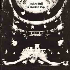 Jethro Tull - A Passion Play download free