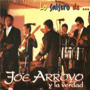Joe Arroyo Y La Verdad - Lo Salsero de ... download free