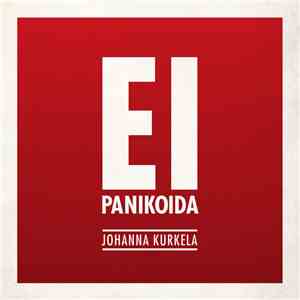 Johanna Kurkela - Ei Panikoida download mp3 flac