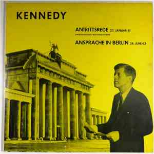 John F. Kennedy - Kennedy Antrittsrede und Ansprache Berlin download free