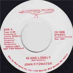 John Fitzwater - 43 And Lonely download mp3 flac