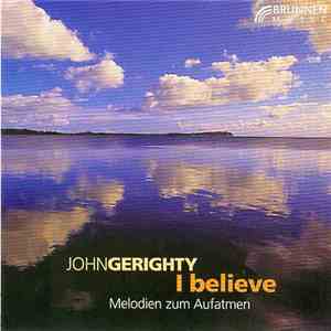 John Gerighty - I Believe download free