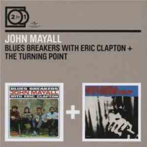 John Mayall - Bluesbreakers With Eric Clapton + The Turning Point download mp3 flac