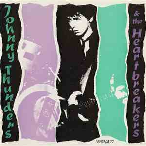 Johnny Thunders & The Heartbreakers - Vintage 77 download mp3 flac