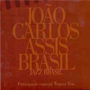João Carlos Assis Brasil, Wagner Tiso - Jazz Brasil download mp3 flac