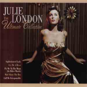 Julie London - The Ultimate Collection download free