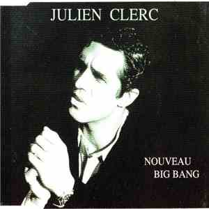Julien Clerc - Nouveau Big Bang download mp3 flac