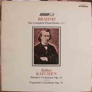 Julius Katchen - Brahms The Complete Piano Works, vol. 7 download mp3 flac