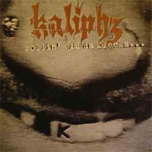 Kaliphz - Rollin' Wid Da Kleeka... download free