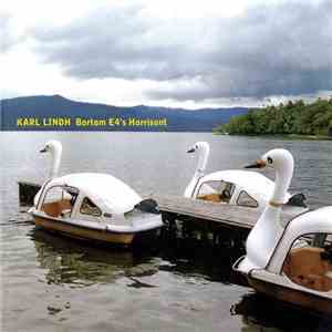 Karl Lindh - Bortom E4's Horrisont download mp3 flac
