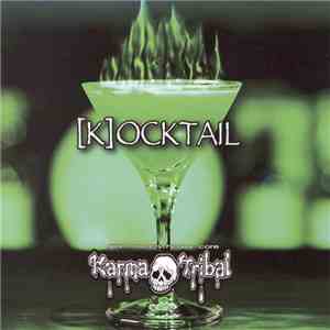 Karma Tribal - [K]ocktail download mp3 flac